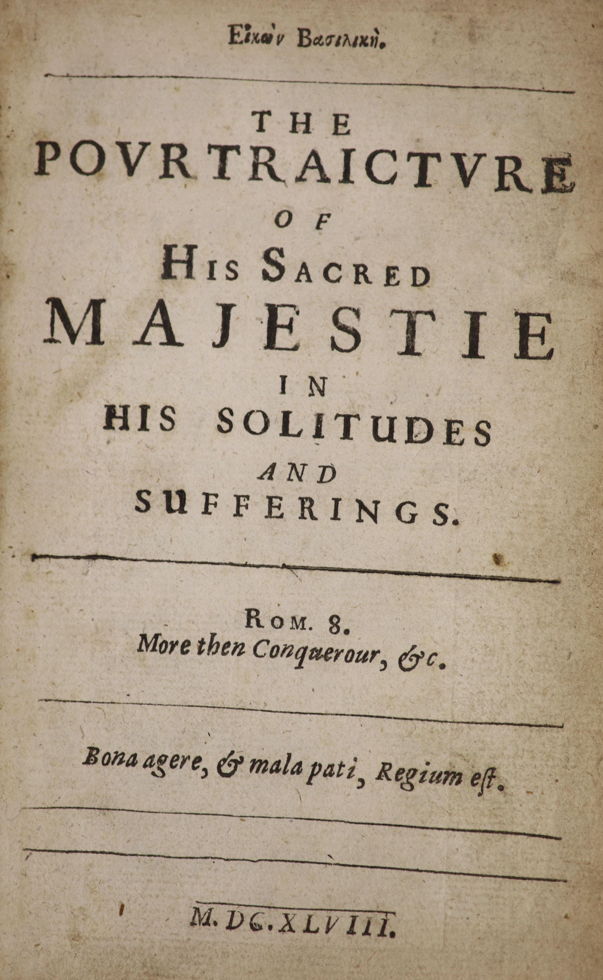 Charles 1, King of England - Eikon Basilike. The Pourtraicture of His Sacred Majestie…. - [L.R. Royston], 1st edition, 12mo, stamped diced lozenge decorated calf, bookplate of Horace Walpole and a later bookplate, London